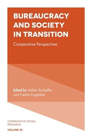 Imagen del vendedor de Bureaucracy and Society in Transition : Comparative Perspectives a la venta por GreatBookPrices