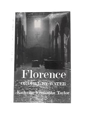 Bild des Verkufers fr Florence: Ordeal by Water zum Verkauf von World of Rare Books