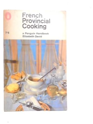 Imagen del vendedor de French Provincial Cooking a la venta por World of Rare Books