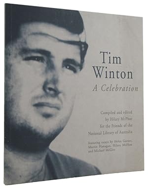 Seller image for TIM WINTON: A Celebration for sale by Kay Craddock - Antiquarian Bookseller