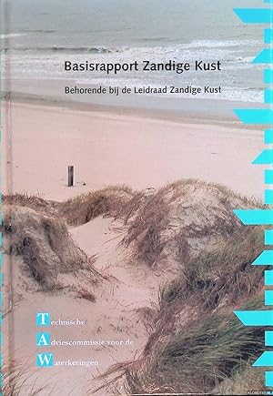 Image du vendeur pour Basisrapport Zandige Kust: Behorende bij de Leidraad Zandige kust mis en vente par Klondyke