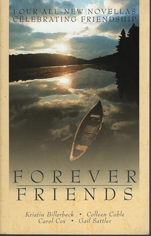 Seller image for FOREVER FRIENDS Four All-New Novellas Celebrating Friendship for sale by Dromanabooks