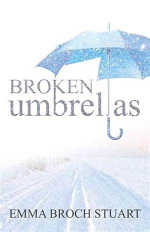 Bild des Verkufers fr Broken Umbrellas zum Verkauf von GreatBookPrices