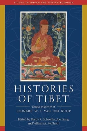 Bild des Verkufers fr Histories of Tibet : Essays in Honor of Leonard W. J. Van Der Kuijp zum Verkauf von GreatBookPricesUK