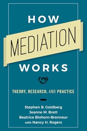 Image du vendeur pour How Mediation Works : Theory, Research, and Practice mis en vente par GreatBookPrices