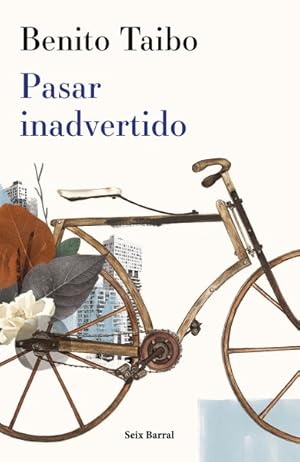 Imagen del vendedor de Pasar inadvertido -Language: Spanish a la venta por GreatBookPrices