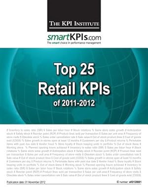 Bild des Verkufers fr Top 25 Retail KPIS of 2011-2012 zum Verkauf von GreatBookPrices