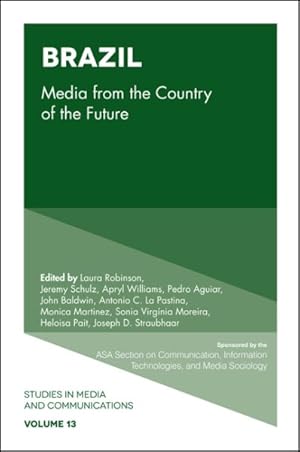 Imagen del vendedor de Brazil : Media from the Country of the Future a la venta por GreatBookPrices