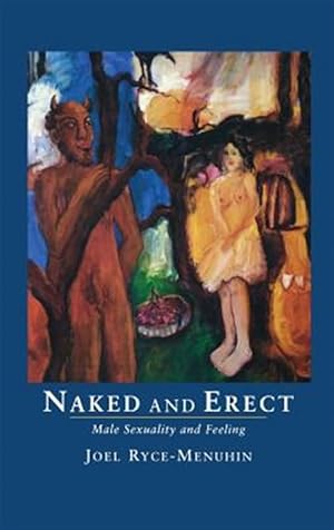 Seller image for Naked And Erect for sale by GreatBookPrices