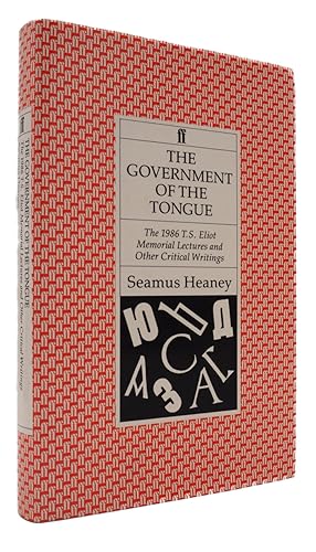 The Government of the Tongue. The 1986 T.S. Eliot Memorial Lectures and Other Critical Writings.