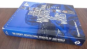 Immagine del venditore per The Seventy Architectural Wonders of Our Modern World: Amazing Structures and How They Were Built venduto da BoundlessBookstore