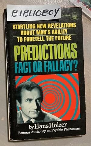 Predictions Fact or Fallacy?