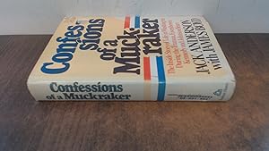 Seller image for Confessions of a muckraker: The inside story of life in Washington during the Truman, Eisenhower, Kennedy and Johnson years for sale by BoundlessBookstore