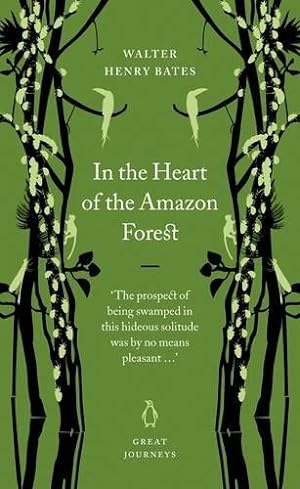 Bild des Verkufers fr In the Heart of the Amazon Forest (Penguin Great Journeys) zum Verkauf von WeBuyBooks 2