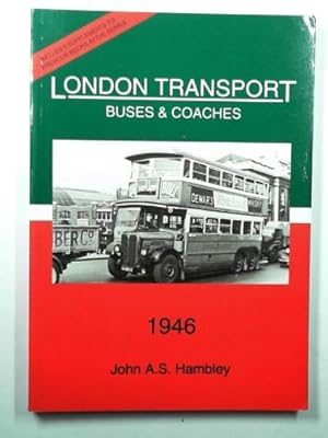 Imagen del vendedor de London Transport buses and coaches: 1946 a la venta por Cotswold Internet Books