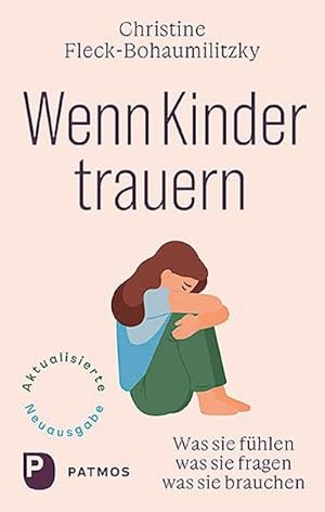 Image du vendeur pour Wenn Kinder trauern mis en vente par BuchWeltWeit Ludwig Meier e.K.