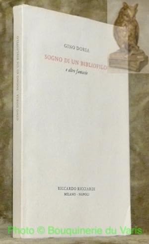 Bild des Verkufers fr Sogno di un bibliofilo. e altre fantasie. zum Verkauf von Bouquinerie du Varis