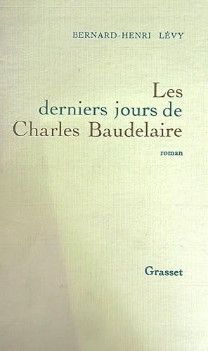 Image du vendeur pour Les derniers jours de Charles Baudelaire mis en vente par Librodifaccia