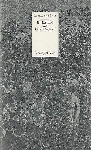 Bild des Verkufers fr Programmheft Georg Bchner LEONCE UND LENA Premiere 10. Oktober 1981 Zelt Spielzeit 1981 / 82 zum Verkauf von Programmhefte24 Schauspiel und Musiktheater der letzten 150 Jahre