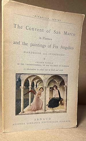 Immagine del venditore per The Convent of San Marco in Florence and the Paintings of Fra Angelico_ Handbook and Itinerary venduto da San Francisco Book Company