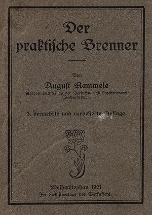 Seller image for Der praktische Brenner. Lehrmeister an der Versuchs- und Lehrbrennerei Weihenstephan. for sale by Versandantiquariat Neumann/Hnnige