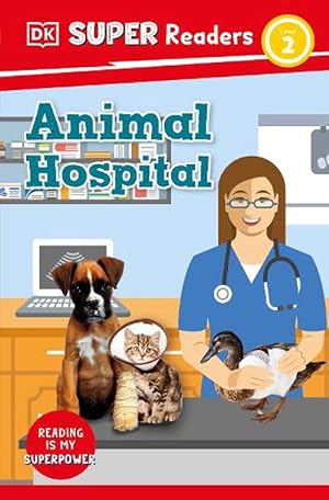 Imagen del vendedor de DK Super Readers Level 2 Animal Hospital (Paperback) a la venta por Grand Eagle Retail
