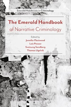 Imagen del vendedor de Emerald Handbook of Narrative Criminology a la venta por GreatBookPrices