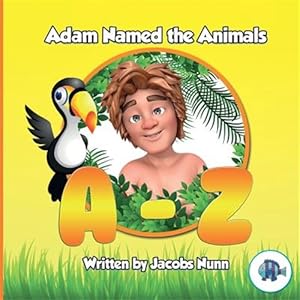 Bild des Verkufers fr Adam Named the Animals A-Z zum Verkauf von GreatBookPrices