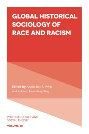 Imagen del vendedor de Global Historical Sociology of Race and Racism a la venta por GreatBookPrices