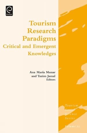 Seller image for Tourism Research Paradigms : Critical and Emergent Knowledges for sale by GreatBookPrices