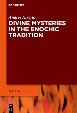 Image du vendeur pour Divine Mysteries in the Enochic Tradition mis en vente par GreatBookPrices