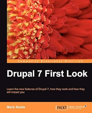 Bild des Verkufers fr Drupal 7 First Look zum Verkauf von WeBuyBooks