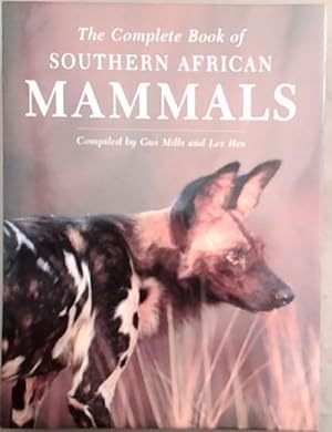 Immagine del venditore per Complete Book of Southern African Mammals venduto da Chapter 1
