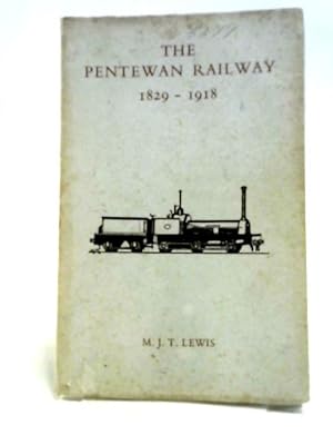 Image du vendeur pour The Pentewan Railway, 1829-1918 mis en vente par World of Rare Books