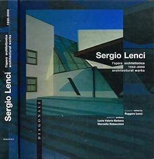 Bild des Verkufers fr Sergio Lenci L'opera architettonica 1950-2000 - Architectural works zum Verkauf von Biblioteca di Babele