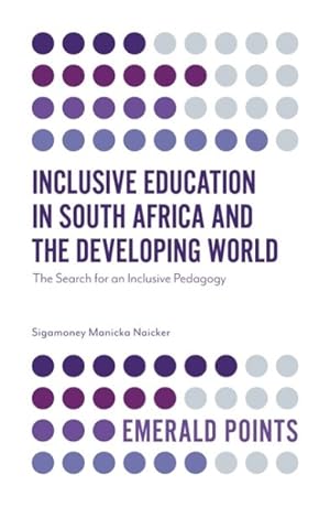 Immagine del venditore per Inclusive Education in South Africa and the Developing World : The Search for an Inclusive Pedagogy venduto da GreatBookPrices