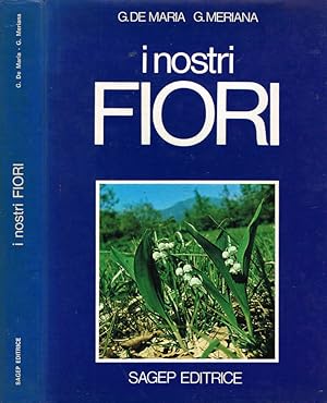 Bild des Verkufers fr I nostri fiori zum Verkauf von Biblioteca di Babele