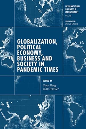 Immagine del venditore per Globalization, Political Economy, Business and Society in Pandemic Times venduto da GreatBookPrices