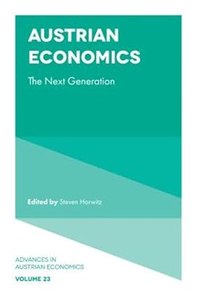 Imagen del vendedor de Austrian Economics : The Next Generation a la venta por GreatBookPrices