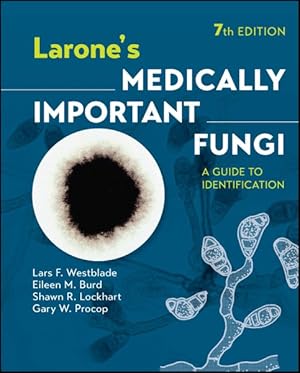 Seller image for Larone's Medically Important Fungi : A Guide to Identification for sale by GreatBookPrices