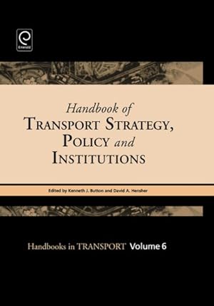 Seller image for Handbook of Transport Strategy, Policy and Institutions for sale by GreatBookPrices