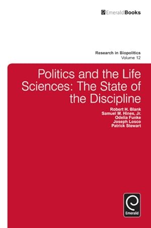 Seller image for Politics and the Life Sciences : The State of the Discipline for sale by GreatBookPrices