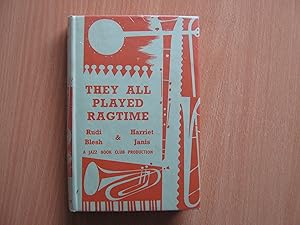 Immagine del venditore per They All Played Ragtime the True Story of an American Music ( Jazz Book Club No. 25) venduto da Glynn's Books