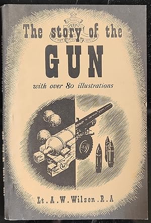 Imagen del vendedor de The story of the Gun a la venta por Shore Books