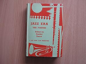 Image du vendeur pour Jazz Era the Forties ( Jazz Book Club No. 38) mis en vente par Glynn's Books