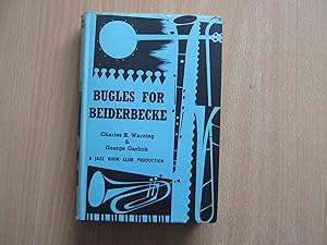 Seller image for Bugles for Beiderbecke ( Jazz Book Club No. 22) for sale by Glynn's Books