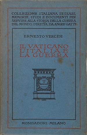 Seller image for Il Vaticano l'Italia e la guerra for sale by FABRISLIBRIS