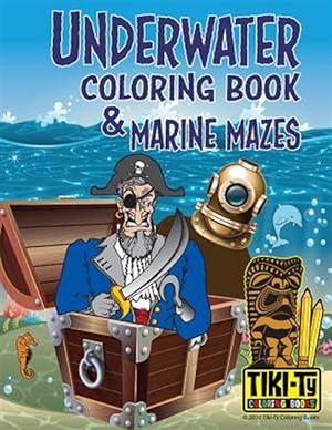 Bild des Verkufers fr Underwater Coloring Book & Marine Mazes zum Verkauf von GreatBookPrices
