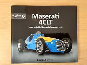 Imagen del vendedor de Maserati 4CLT: The Remarkable History of Chassis no. 1600: Exceptional Cars 6 a la venta por Roadster Motoring Books