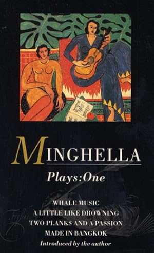 Seller image for Minghella Plays : 1, Whale Music, a Little Like Drowning, Two Planks and a Passion, and Made in Bangkok for sale by GreatBookPrices